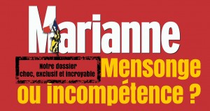 marianne mensonge incompetence